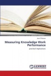 Measuring Knowledge Work Performance