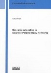 Resource Allocation in Adaptive Parallel Relay Networks