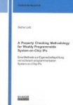 A Property Checking Methodology for Weakly Programmable System-on-Chip IPs
