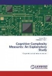 Cognitive Complexity Measures - An Explanatory Study