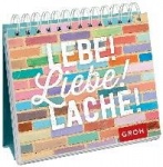 Lebe! Liebe! Lache!