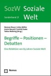 Begriffe - Positionen - Debatten - Eine Relekture Von 65 Jahren Soziale Welt