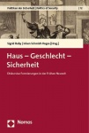 Haus - Geschlecht - Sicherheit - Diskursive Formierungen in Der Fruhen Neuzeit