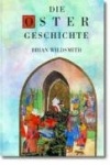 Die Ostergeschichte