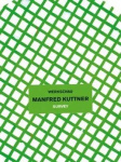 Manfred Kuttner - Werkschau