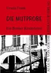 Die Mutprobe