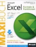 Microsoft Excel: Formeln&Funktionen - Das Maxibuch