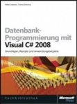 Datenbankprogrammierung mit Visual C# 2008