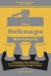 Das Schnapskochbuch