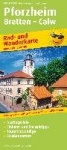 Pforzheim - Bretten - Calw