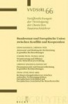 Bundesstaat und Europäische Union zwischen Konfl - Berichte und Diskussionen auf der Tagung der Vereinigung der Deutschen Staats