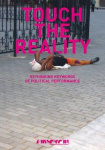 Touch the Reality - Rethinking Keywords of Political Performances