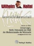 Generalfeldmarschall Keitel - Verbrecher oder Offizier?