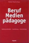 Beruf Medienpädagoge