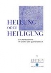Heilung oder Heiligung