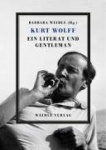 Kurt Wolff - Ein Literat und Gentleman
