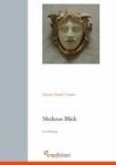 Medusas Blick