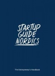 Startup Guide Nordics - The Entrepreneur's Handbook