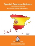 Spanish Sentence Builders - Pre-intermediate to Intermediate