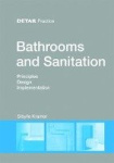 Bathrooms and Sanitation - Principles, Design, Implementation