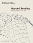 Beyond Bending - Reimagining Compression Shells