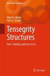Tensegrity Structures - Form, Stability, and Symmetry