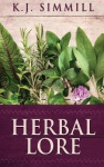 Herbal Lore - A Guide to Herbal Medicine