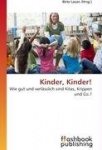 Kinder, Kinder!