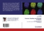 Forensic Studies and Display Analysis