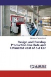 Design and Develop Production line Rate and Estimated cost of old Car