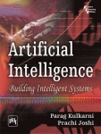 Artificial Intelligence - Building Intelligent Systems