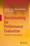 Benchmarking for Performance Evaluation : A Production Frontier Approach