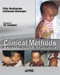 Clinical Methods - A Key to Diagnosis in Paediatrics
