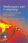 Mathematics and Computing - Current Research and Developments