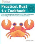 Practical Rust 1.x Cookbook (Edition-1)