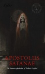 Apostolus Satanae - The Satanic Apostolate of Ecclesia Luciferi