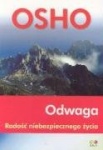 Odwaga. Radosc niebezpiecznego zycia