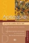 Apiterapia : la fuerza curativa de la miel