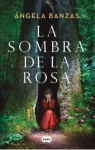 La sombra de la rosa / The Shadow of the Rose