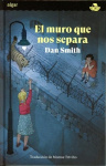 El Muro Que Nos Separa