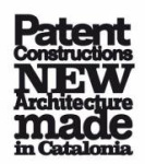 Patent Constructions - New Architecture Made in Catalonia