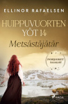 Metsästäjätär : Huippuvuorten yöt 14