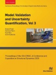 Model Validation and Uncertainty Quantification, Vol. 3 - Proceedings of the 43rd IMAC, A Conference and Exposition on Structura