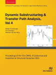 Dynamic Substructuring & Transfer Path Analysis, Vol. 4 - Proceedings of the 43rd IMAC, A Conference and Exposition on Structura