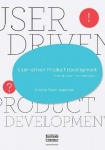 User-Driven Product Development - Creating a User-Involving Culture