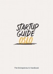 Startup Guide Oslo - The Entrepreneur's Handbook