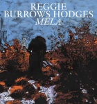 Reggie Burrows Hodges: Mela
