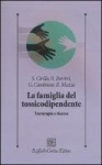 La famiglia del tossicodipendente. Tra terapia e ricerca