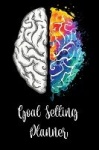 Goal Setting Planner - A Daily Life Planner and Organizer to Hit Your Goals & Live Happier A Productivity Planner and Motivation