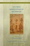 Law & Equity - Approaches in Roman Law and Common Law